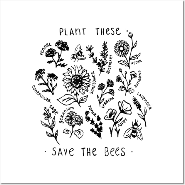 Plant These Save The Bees Shirt Flowers Wall Art by adrinalanmaji